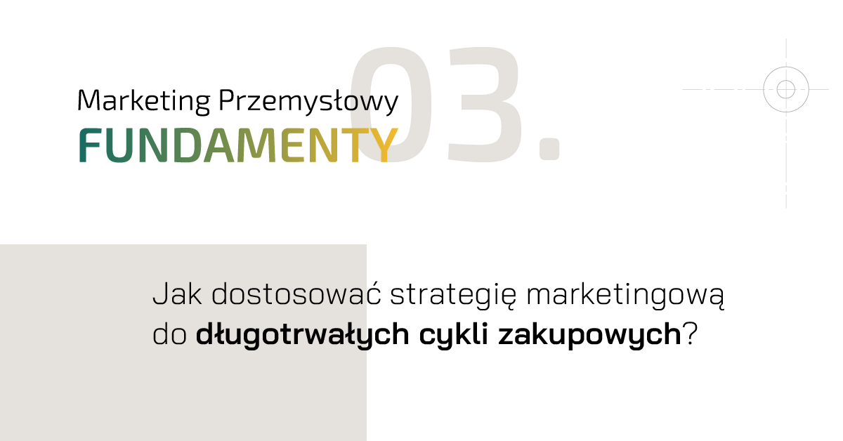 Wydłużona ścieżka zakupowa B2B – jak sobie z nią poradzić?